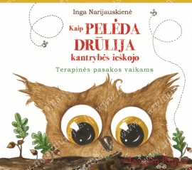 Terapinės pasakos vaikams "Kaip pelėda Drūlija kantrybės ieškojo" autorė Inga Narijauskienė